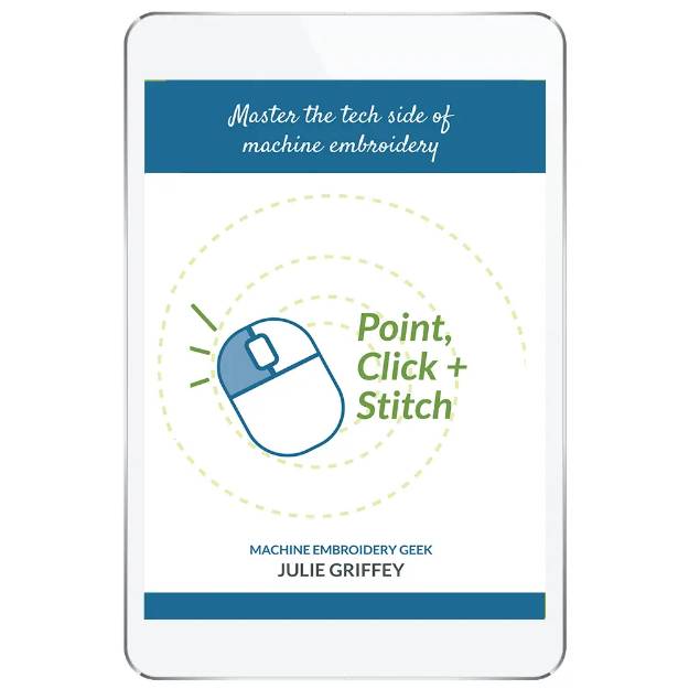 Picture of e-Book - Point, Click & Stitch – Master the Tech Side of Machine Embroidery
