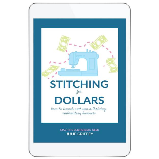 Picture of eBook - Stitching for Dollars: launch and run a thriving embroidery business