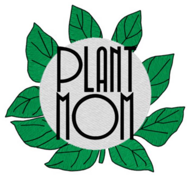 Picture of Plant Mom Machine Embroidery Design