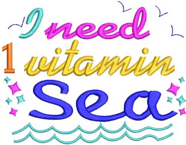 Picture of I Need Vitamin Sea Machine Embroidery Design