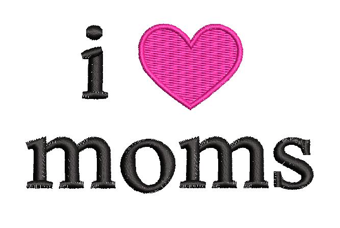 I Love Moms Machine Embroidery Design