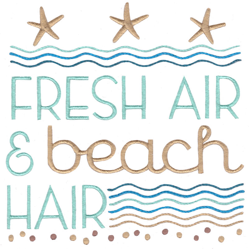 Fresh Air & Beach Hair Machine Embroidery Design