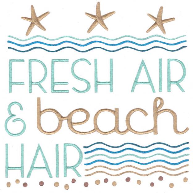 Picture of Fresh Air & Beach Hair Machine Embroidery Design