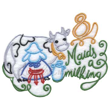 8 Maids a Milking Machine Embroidery Design