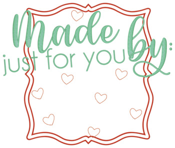 Made Just For You Frame Machine Embroidery Design