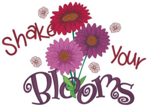 Picture of Shake Your Blooms Machine Embroidery Design