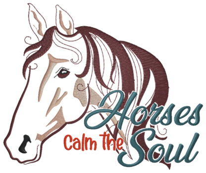 Horses Calm The Soul Machine Embroidery Design