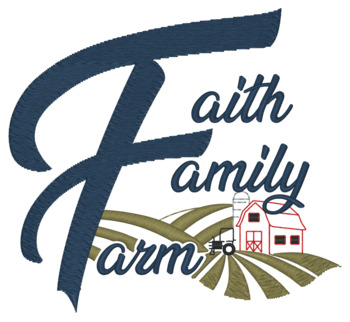 Faith Family Farm Machine Embroidery Design