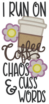 Coffee & Chaos Machine Embroidery Design