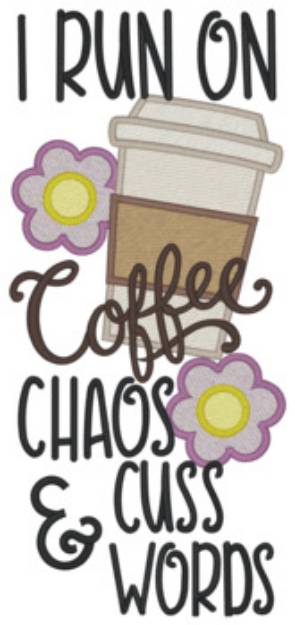 Picture of Coffee & Chaos Machine Embroidery Design