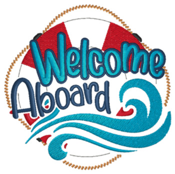 Welcome Aboard Machine Embroidery Design