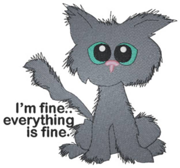 Picture of I'm Fine..everything Is Fine. Machine Embroidery Design