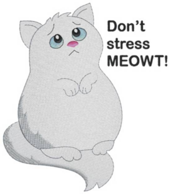 Picture of Don't Stress Meowt Machine Embroidery Design